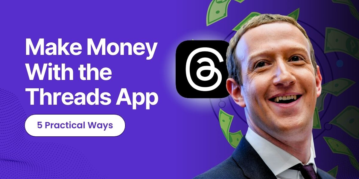 Make Money With the Threads App